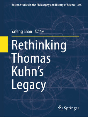 cover image of Rethinking Thomas Kuhn's Legacy